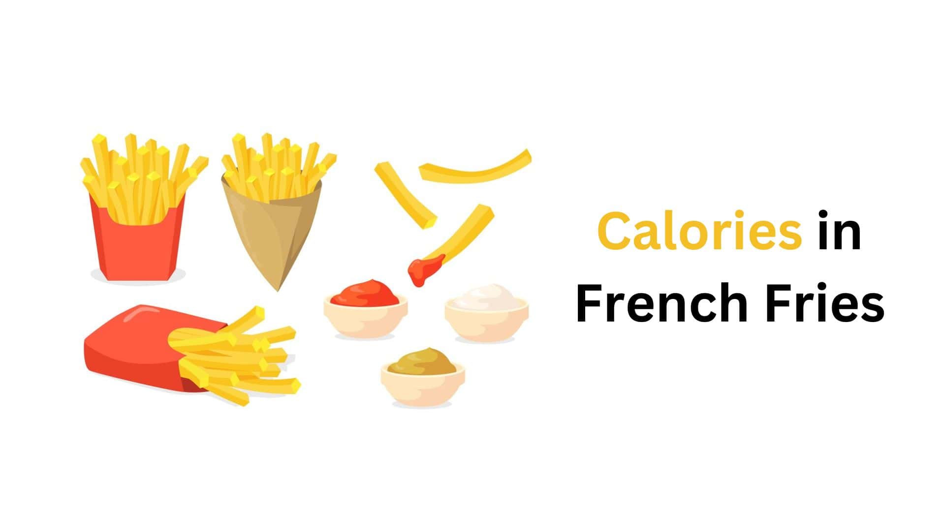 French Fries Nutrition Facts, Calories and Health Benefits