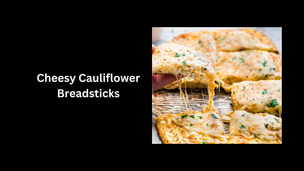 Cheesy-Cauliflower-Breadsticks