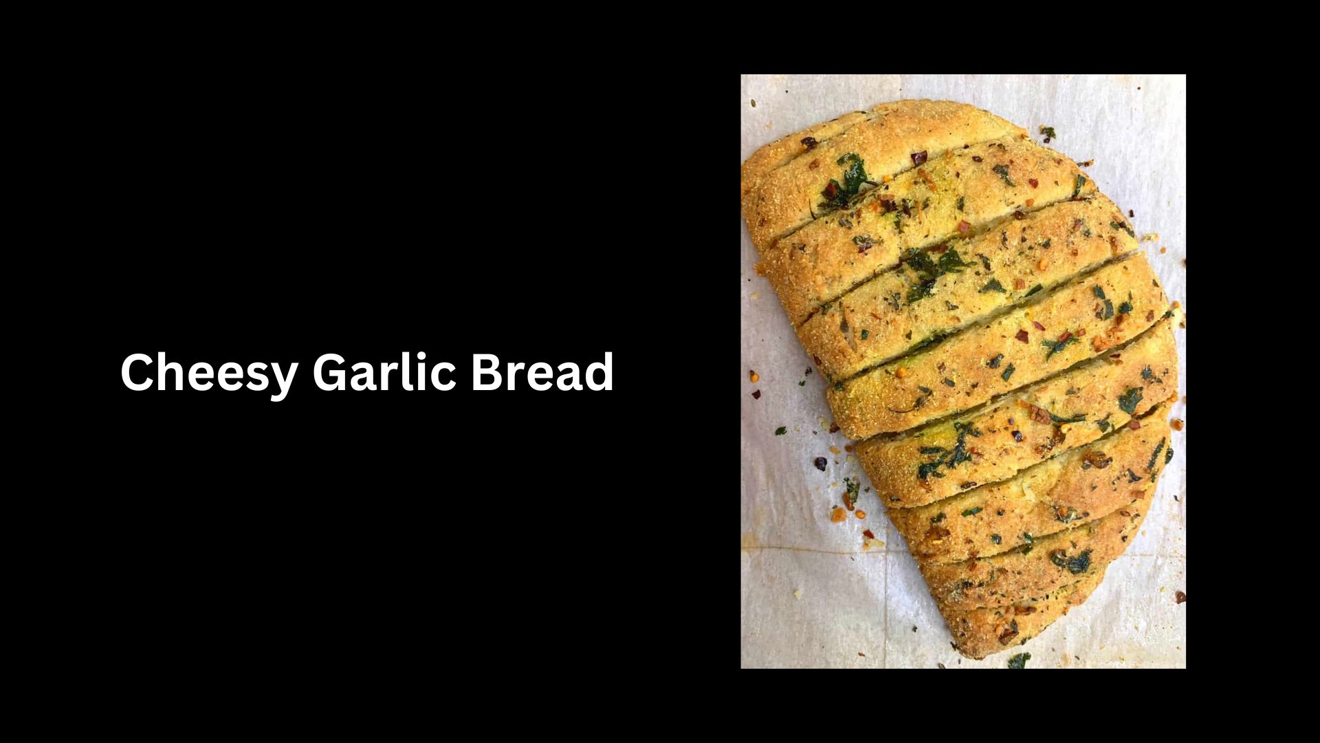 Cheesy Garlic Bread