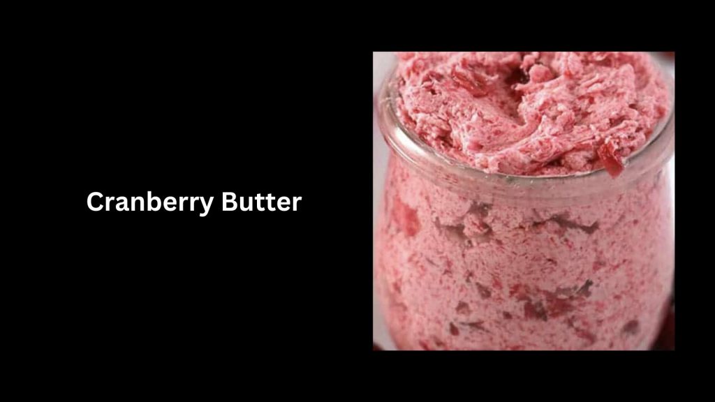 Cranberry-Butter