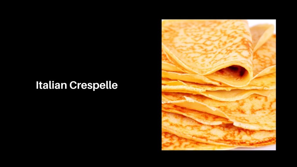 Italian-Crespelle