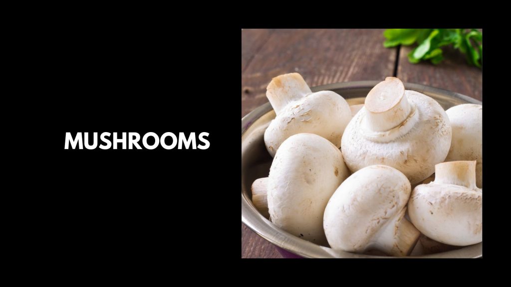 Mushrooms
