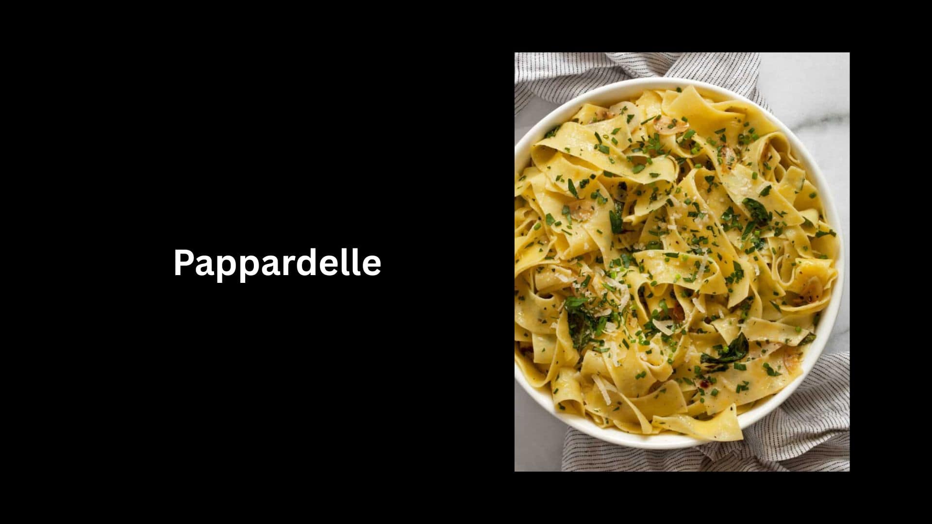 Pappardelle