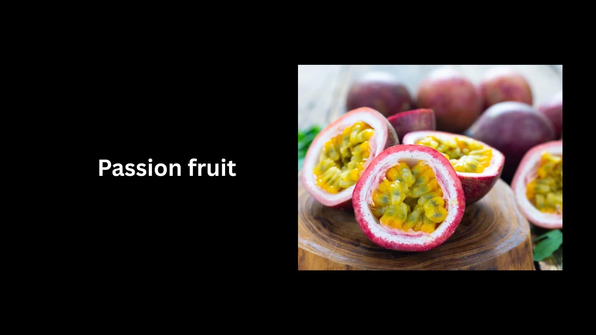 Passion fruit