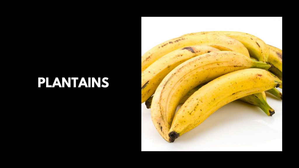 Plantains