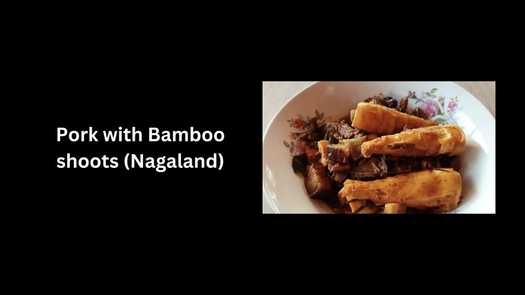 Pork-with-Bamboo-shoots-Nagaland