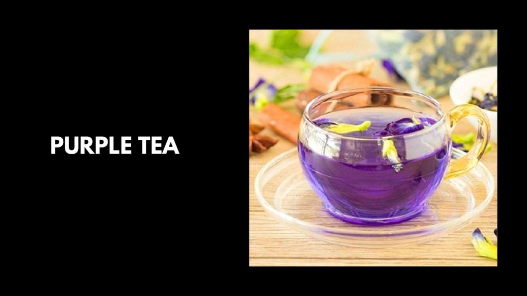 Purple-tea - Tea Nutrition Facts and Benefits