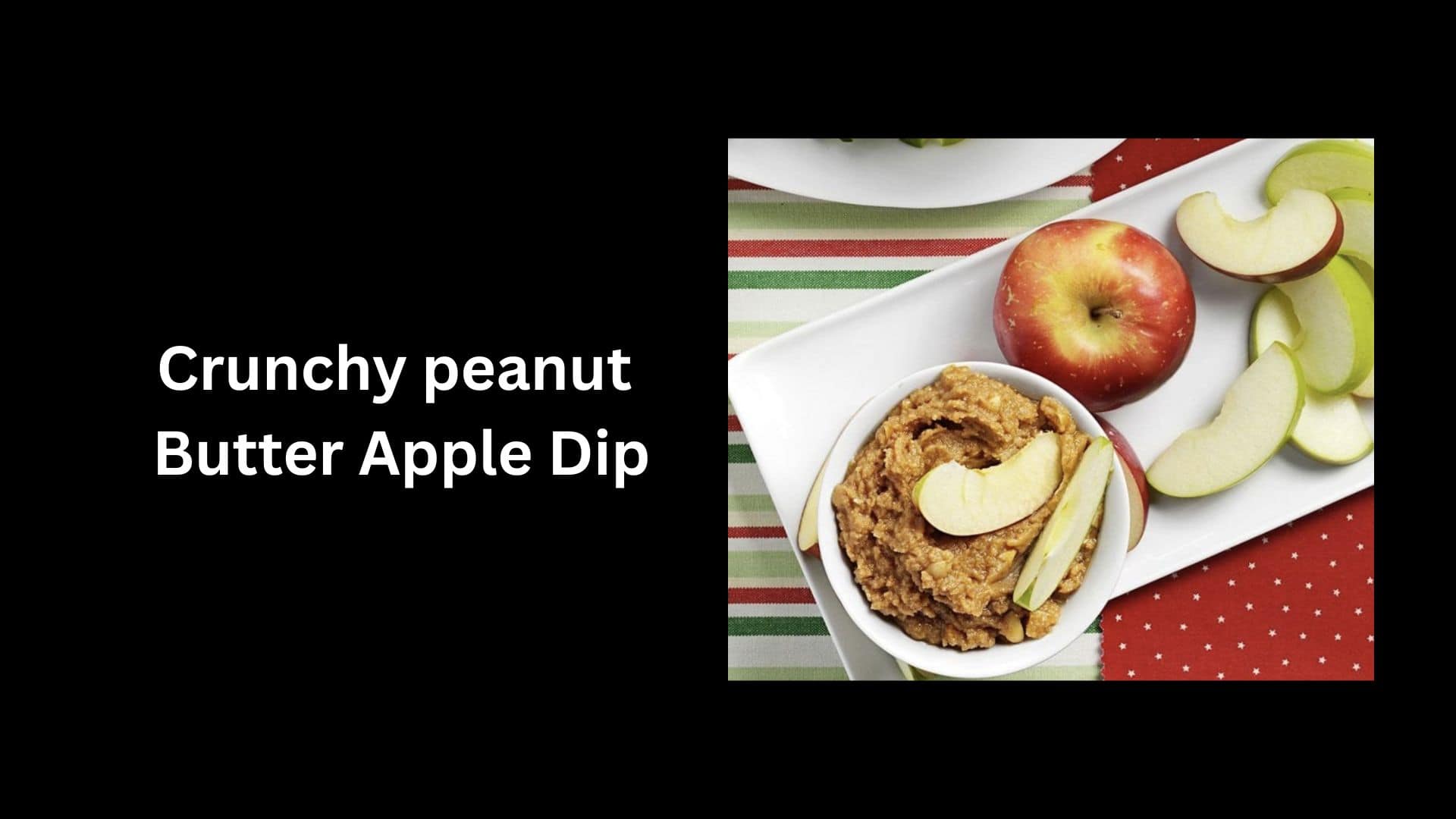 Crunchy peanut Butter Apple Dip