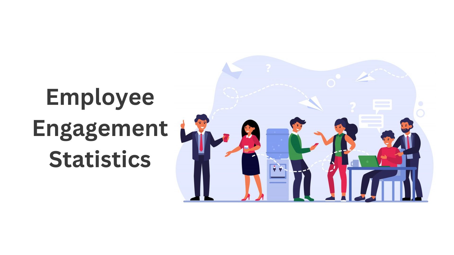 Employee Engagement Statistics, Trends And Facts (2025)