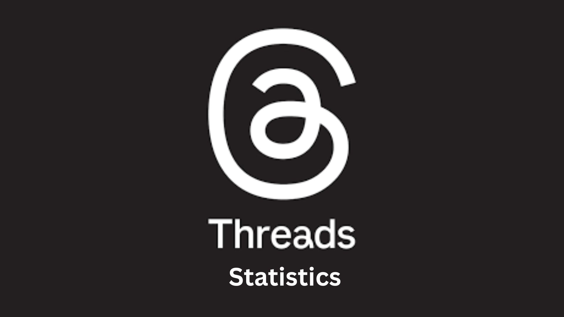 Threads App Statistics And Facts (2025)