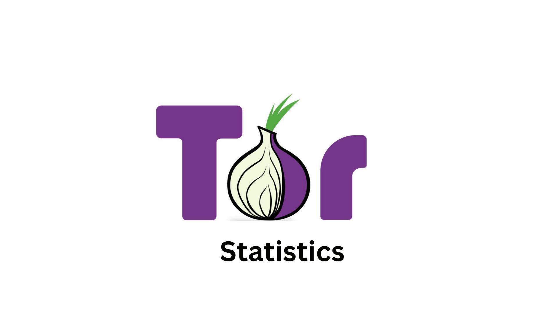 Eye-Opening Tor Statistics And Facts (2025)