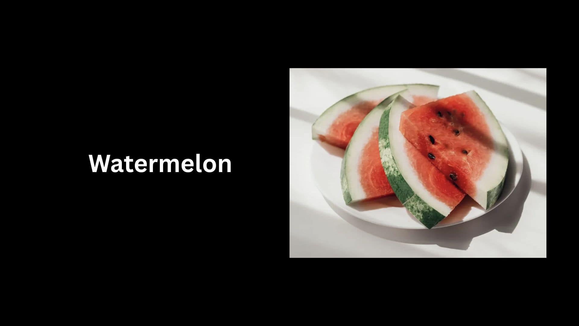 Watermelon
