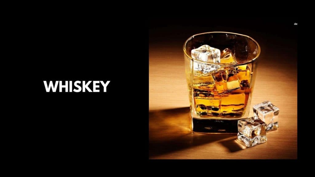 Whiskey