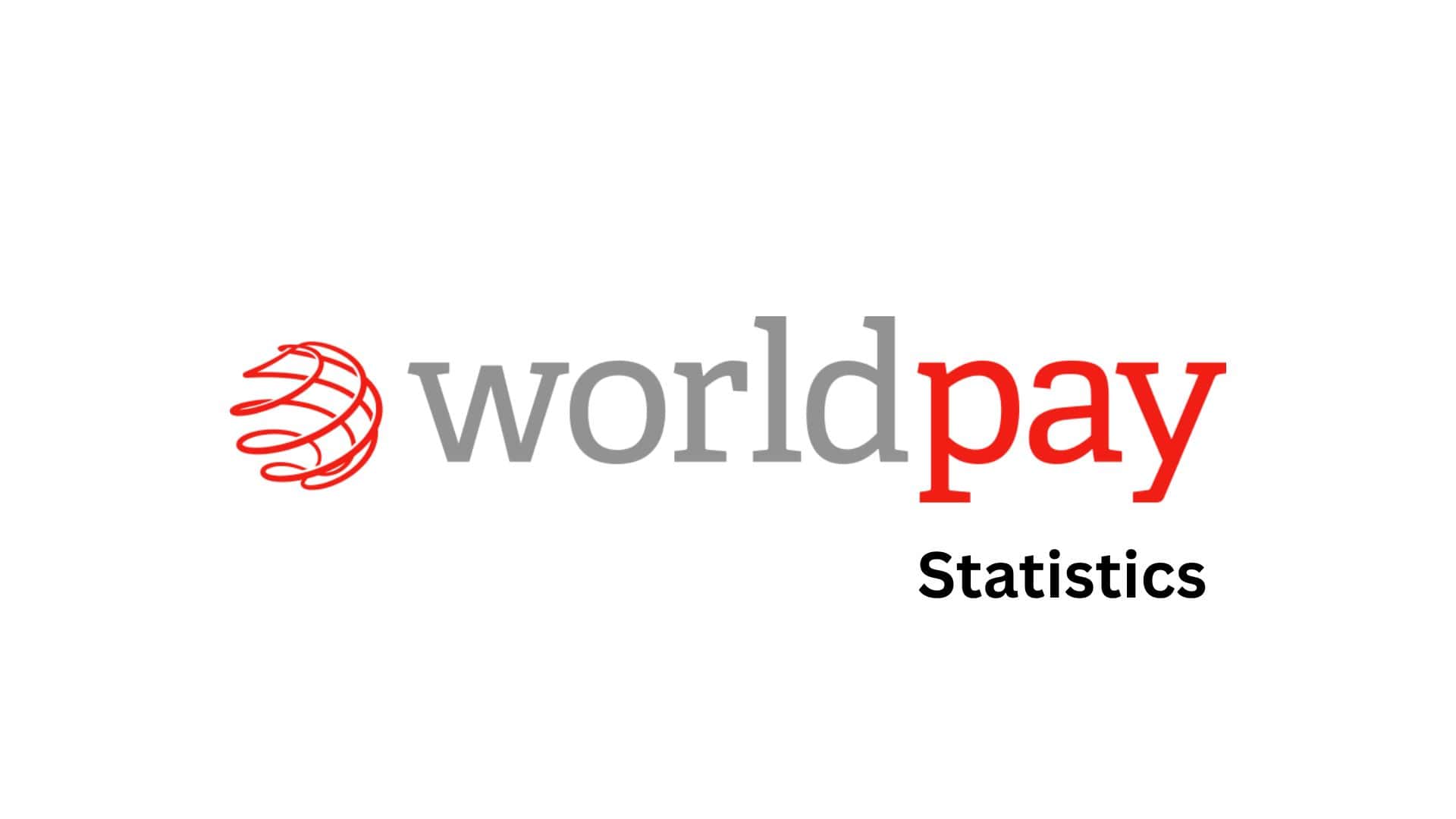 Worldpay Statistics And Facts (2025)