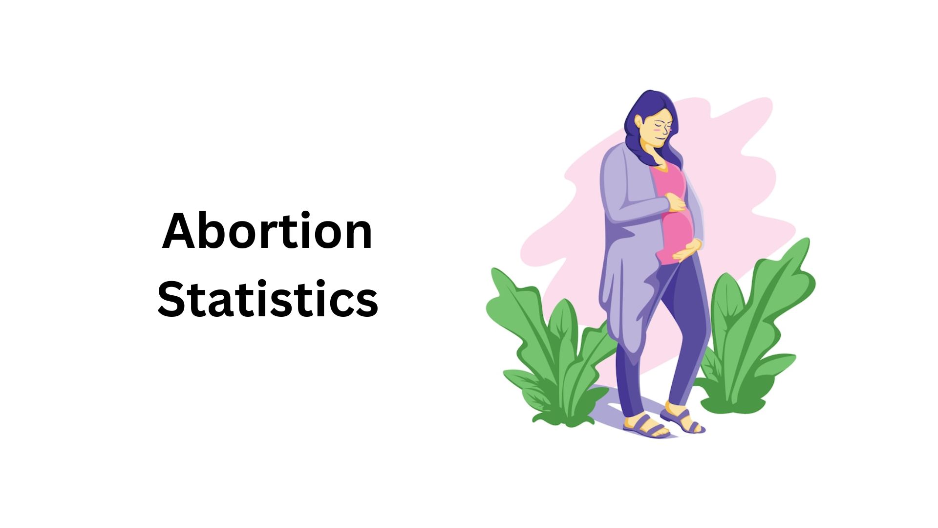 Abortion Statistics By Demographic And Facts (2025)