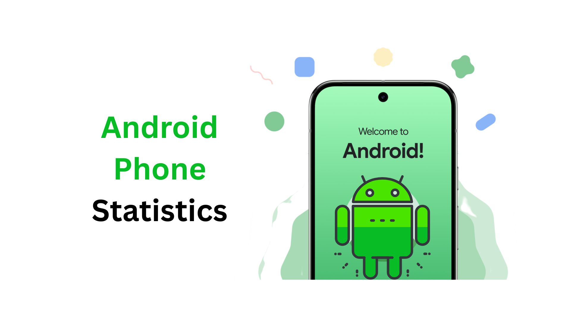 Android Phone Statistics By Apps, Sales, Market Share And Facts (2025)