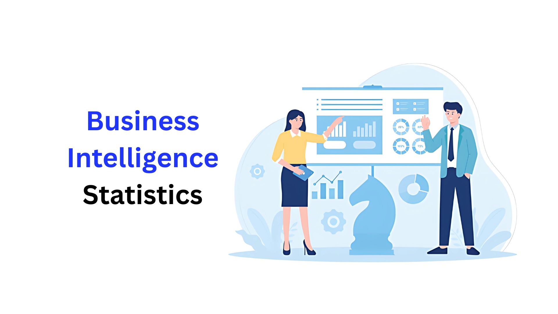 Business Intelligence Statistics By Industry, Regional, Job And Facts (2025)