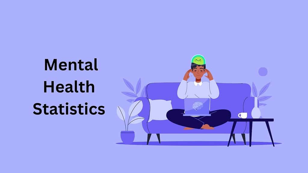 Mental Health Statistics