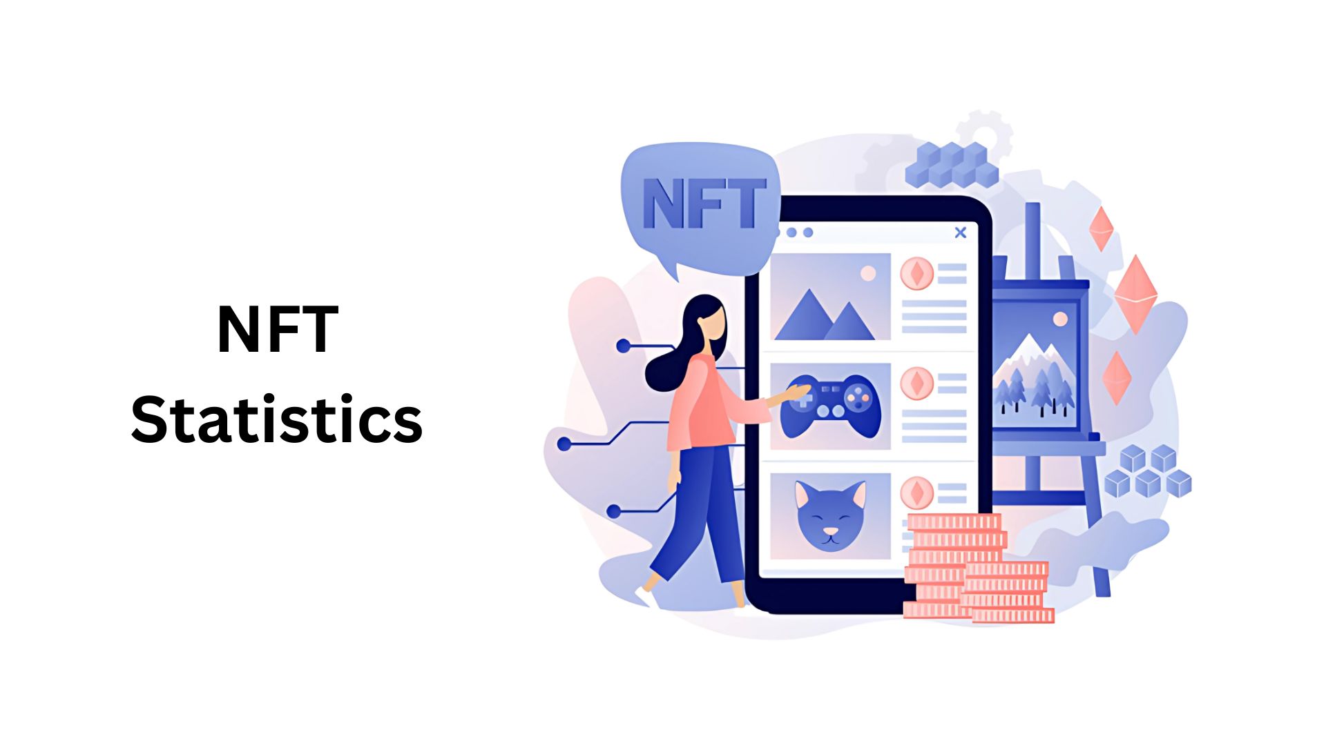 NFT Statistics By Facts and Trends (2025)