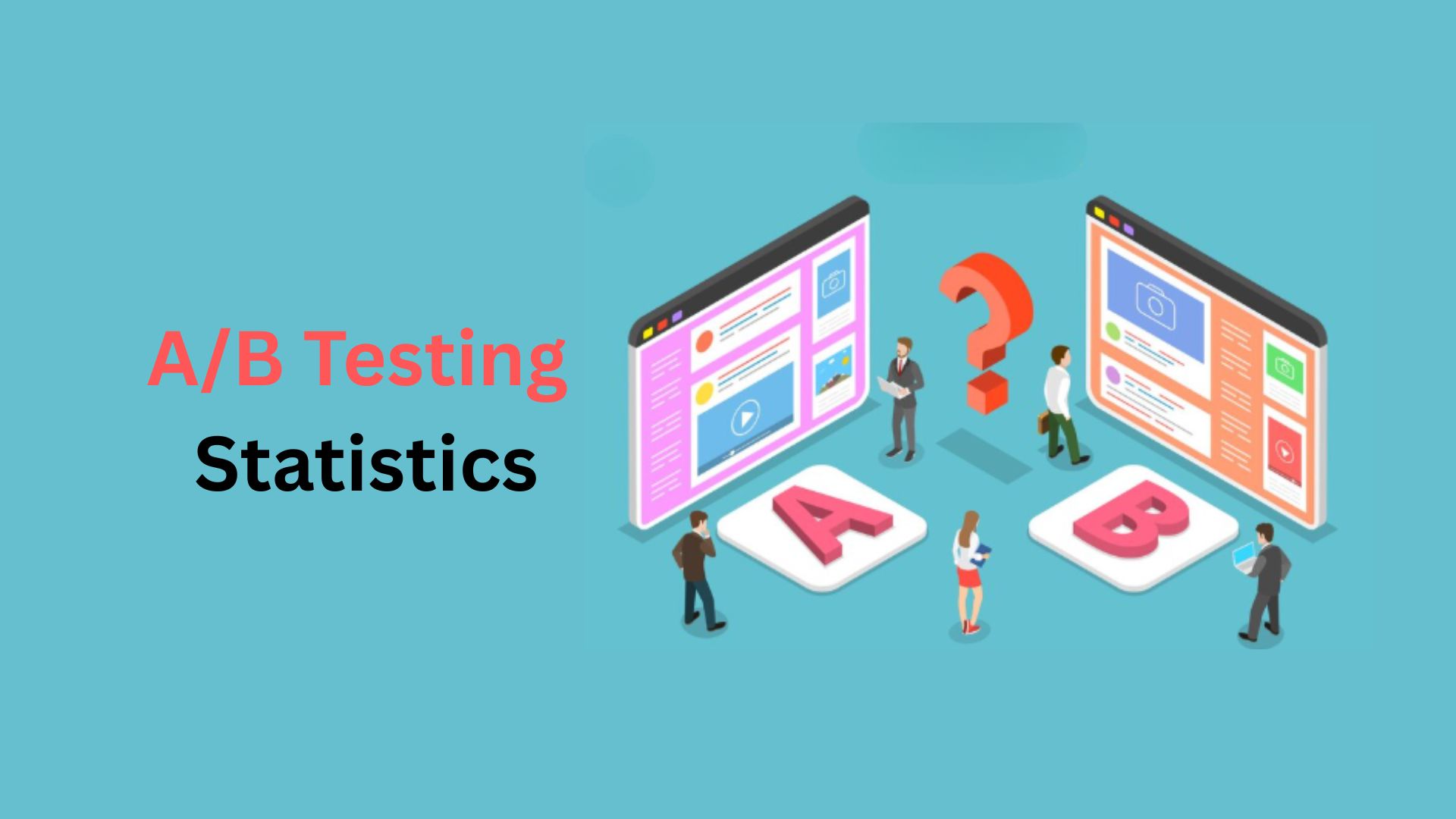 A/B Testing Statistics By Usage, Customers, Optimize Tool And Facts (2025)