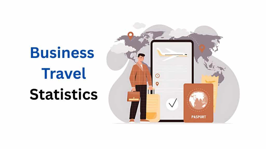 Business Travel Statistics