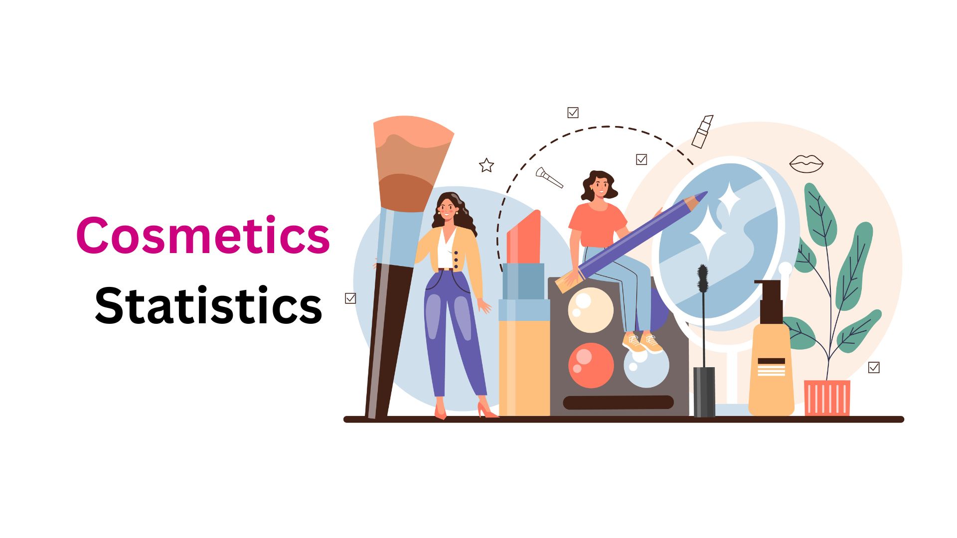 Cosmetics Statistics By Regions, Technology, Revenue, Products And Industry (2025)