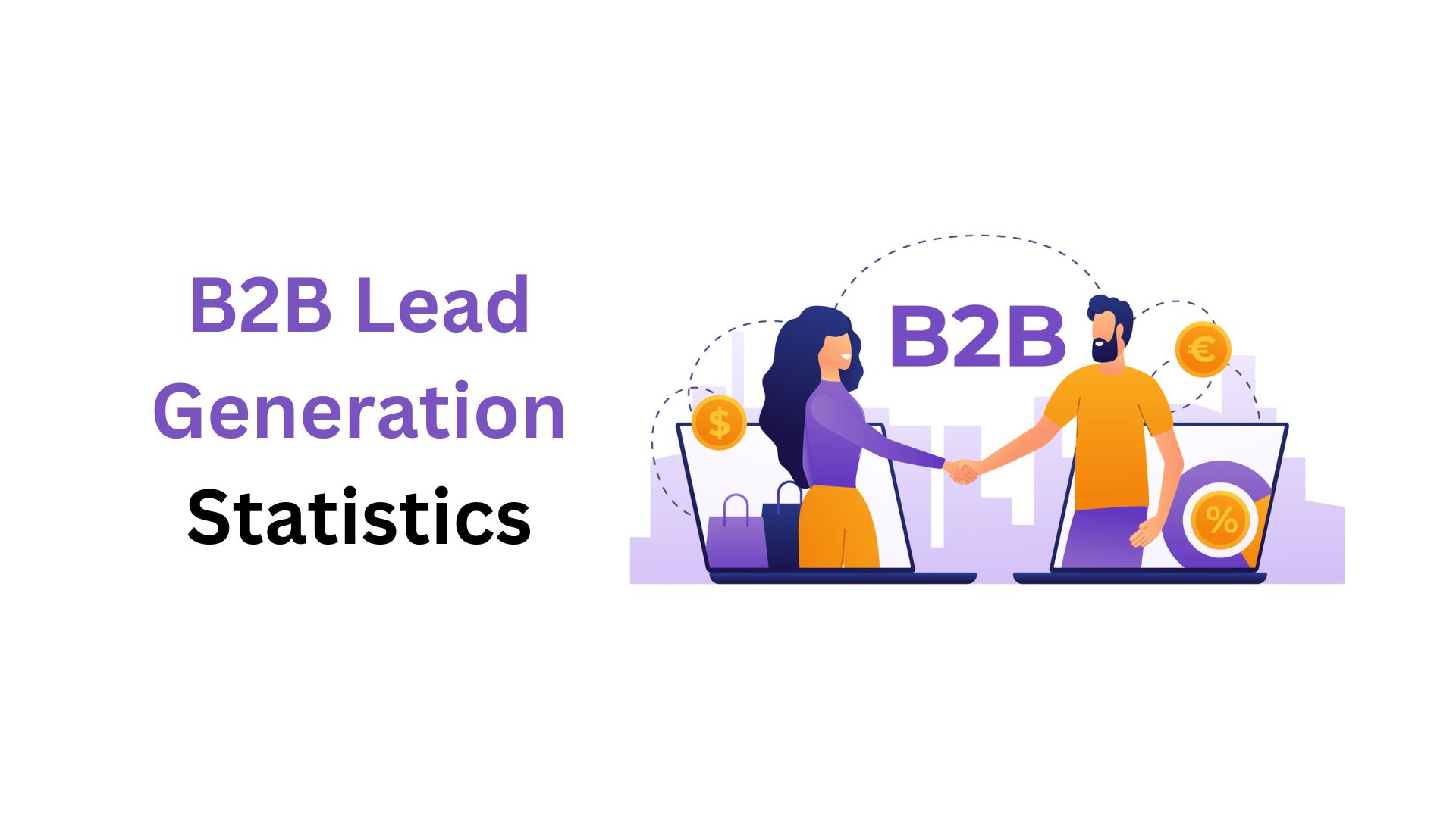 B2B Lead Generation Statistics And Facts (2025)