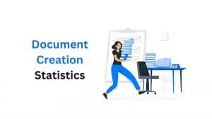 Document Creation Statistics