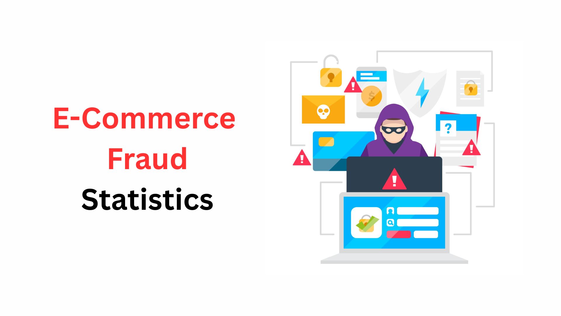 E-Commerce Fraud Statistics And Facts (2025)
