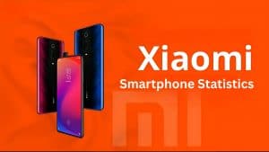 Xiaomi Smartphone Statistics