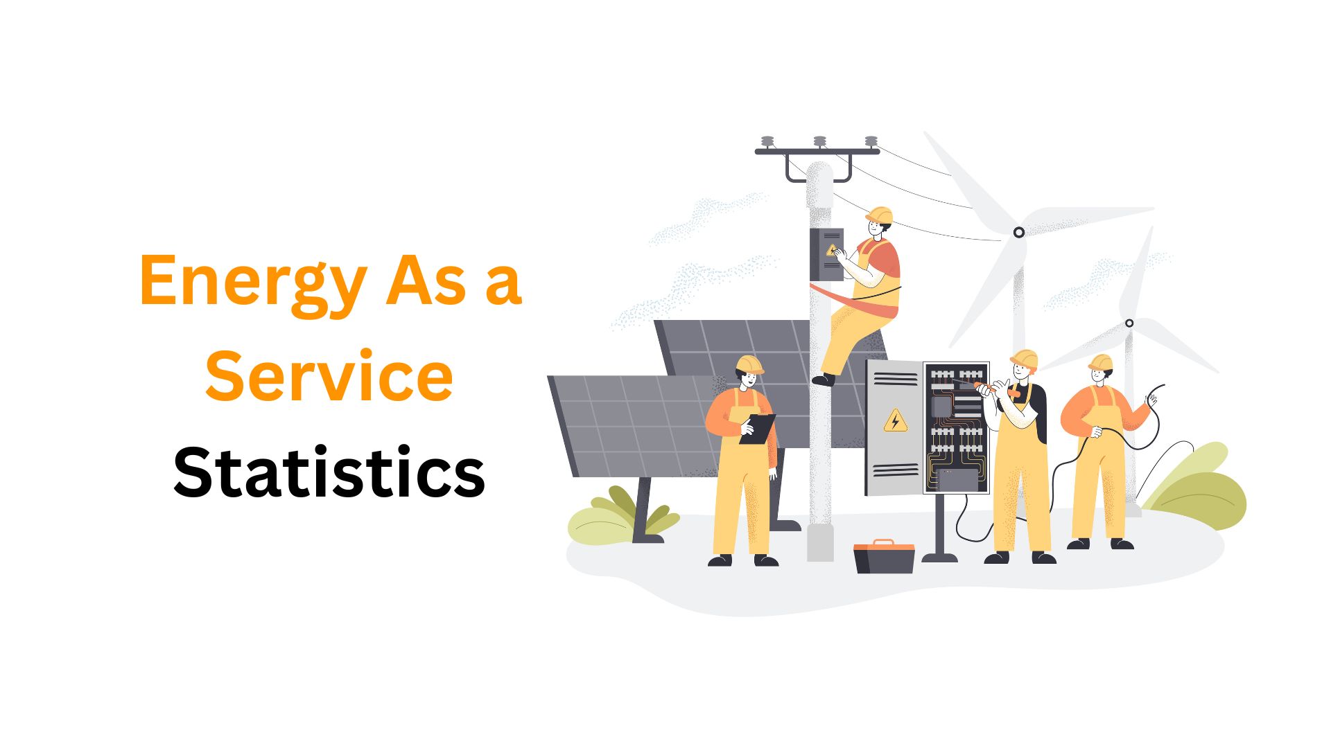 Energy As a Service Statistics By Market Share And Trends (2025)