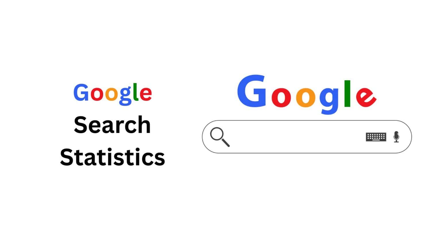 Google Search Statistics By User, Market Share And Trend (2026)