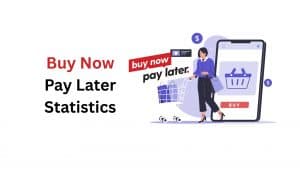 Buy Now Pay Later Statistics