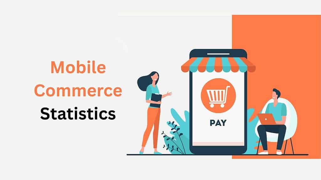 Mobile Commerce Statistics