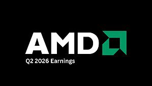 Advanced Micro Devices Q2 2026 Earnings