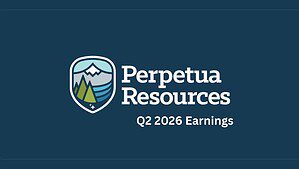 Perpetua Resources Q2 2026 Earnings.