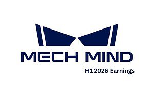Mech-Mind Robotics H1 2026 Earnings